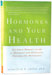 Hormones and Your Health book by Dr. Winnifred Cutler